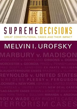 Pdf Ebook Supreme Decisions, Combined Volume: Great Constitutional Cases and Their Impact