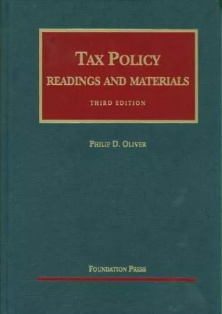 Read Book Readings and Materials on Tax Policy, 3d (University Casebook Series)