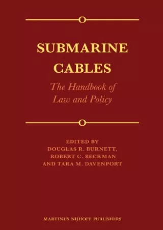 Download [PDF] Submarine Cables: The Handbook of Law and Policy
