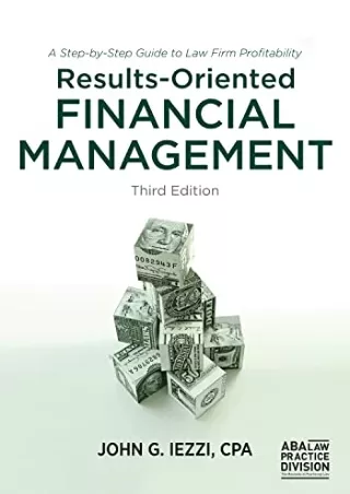 get [PDF] Download Results-Oriented Financial Management: A Step-by-Step Guide to Law Firm