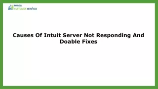 Quick Solution For Intuit Server Not Responding Issue