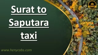 "Seamless Surat to Saputara Taxi Transfers | Heny Cabs"