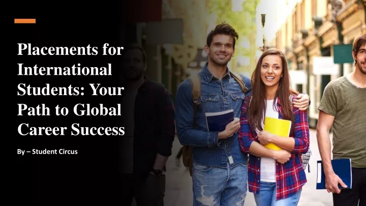 placements for international students your path to global career success