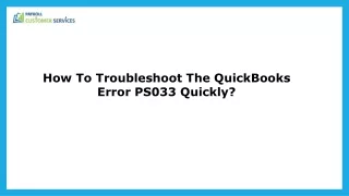 Quick Solution For QuickBooks Error PS033