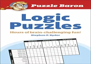 get [PDF] Download Puzzle Baron's Logic Puzzles: Hours of Brain-Challenging Fun!