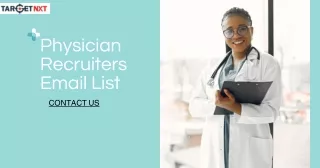 Opt for Physician Recruiters Email List in USA-UK