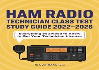 [PDF READ ONLINE] Ham Radio Technician Class Test Study Guide 2022 - 2026: Every