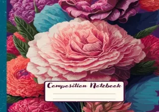 PDF/READ Composition Notebook: Aesthetic Floral Illustration, College Ruled, Vin