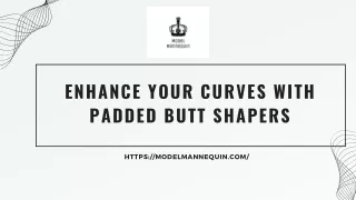 Enhance Your Curves with Padded Butt Shapers
