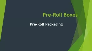 pre roll boxes