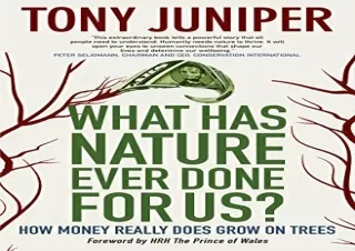 FREE READ (PDF) What Has Nature Ever Done for Us?: How Money Really Does Grow On Trees