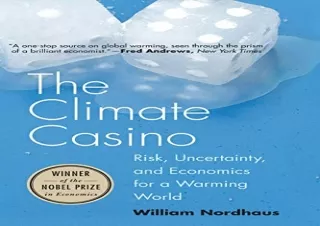 (PDF)FULL DOWNLOAD The Climate Casino: Risk, Uncertainty, and Economics for a Warming World