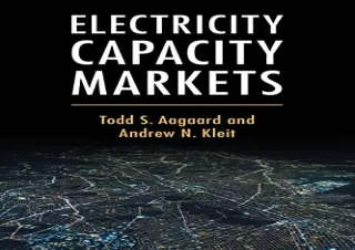(PDF)FULL DOWNLOAD Electricity Capacity Markets