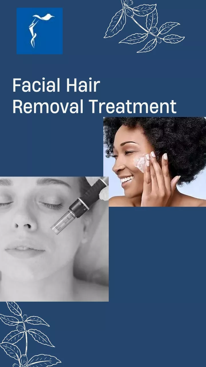 facial hair removal treatment