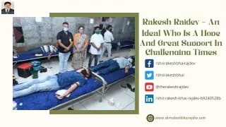 Rakesh Rajdev – An Ideal Who Is A Hope And Great Support In Challenging Times