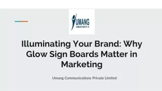 Illuminating Your Brand_ Why Glow Sign Boards Matter in Marketing
