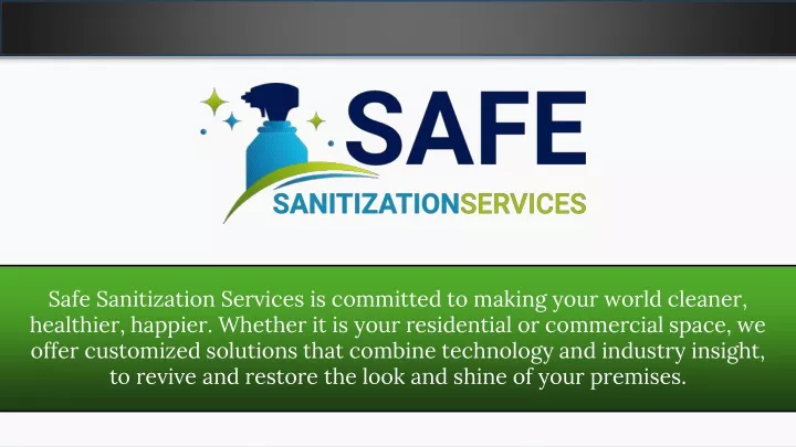 safe sanitization services is committed to making