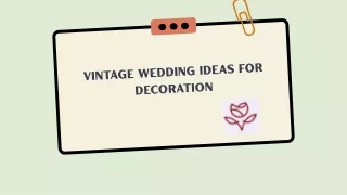 Vintage Wedding Ideas for Decoration