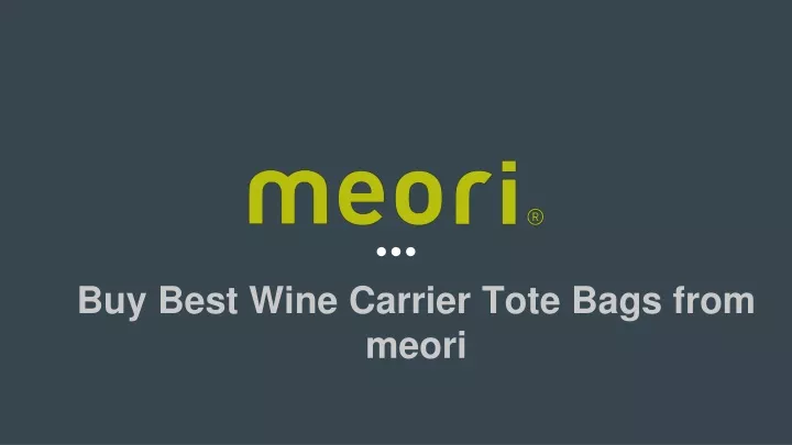 buy best wine carrier tote bags from meori