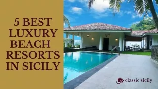 5 Best Luxury Beach  Resorts in Sicily