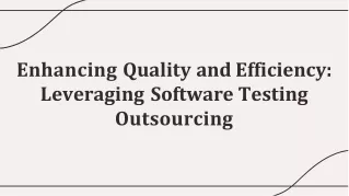 Enhancing Quality and Efficiency: Leveraging Software Testing Outsourcing