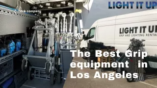 The Best Grip equipment in Los Angeles