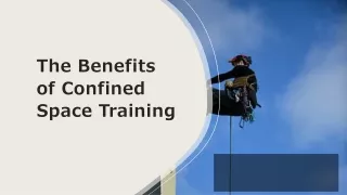 The Benefits of Confined Space Training
