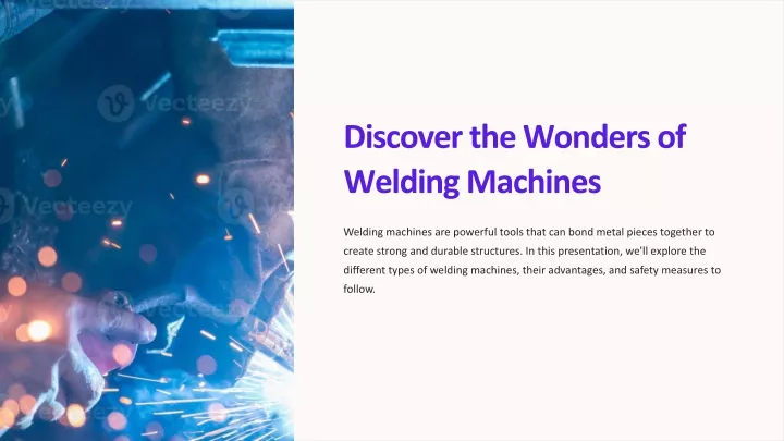 discover the wonders of welding machines