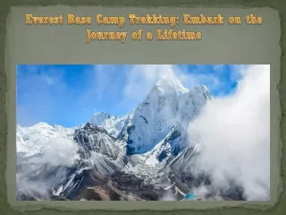Everest Base Camp Trekking Embark on the Journey of a Lifetime