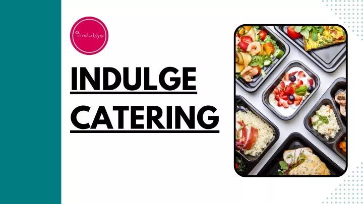 indulge catering