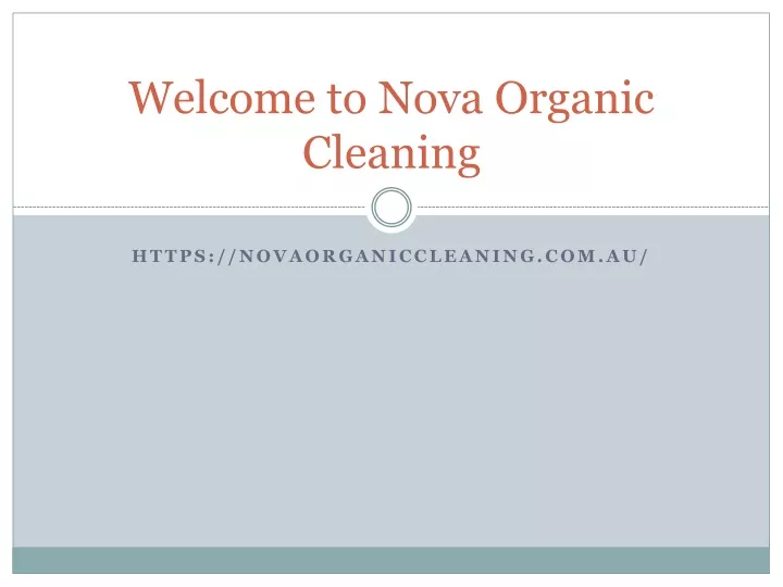 welcome to nova organic cleaning