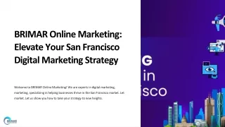 BRIMAR Online Marketing: Elevate Your San Francisco Digital Marketing Strategy