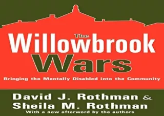 DOWNLOAD [PDF] The Willowbrook Wars: Bringing the Mentally Disabled into the Community