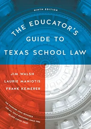 [PDF] DOWNLOAD The Educator's Guide to Texas School Law: Ninth Edition android