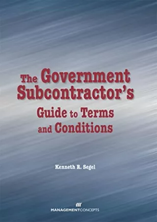 PDF_ The Government Subcontractor's Guide to Terms and Conditions android
