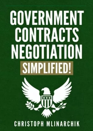 Download Book [PDF] Government Contracts Negotiation, Simplified!: The Plain Eng