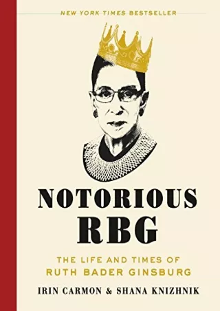 get [PDF] Download Notorious RBG: The Life and Times of Ruth Bader Ginsburg kind