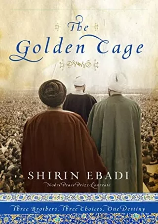 PDF/READ The Golden Cage: Three Brothers, Three Choices, One Destiny free