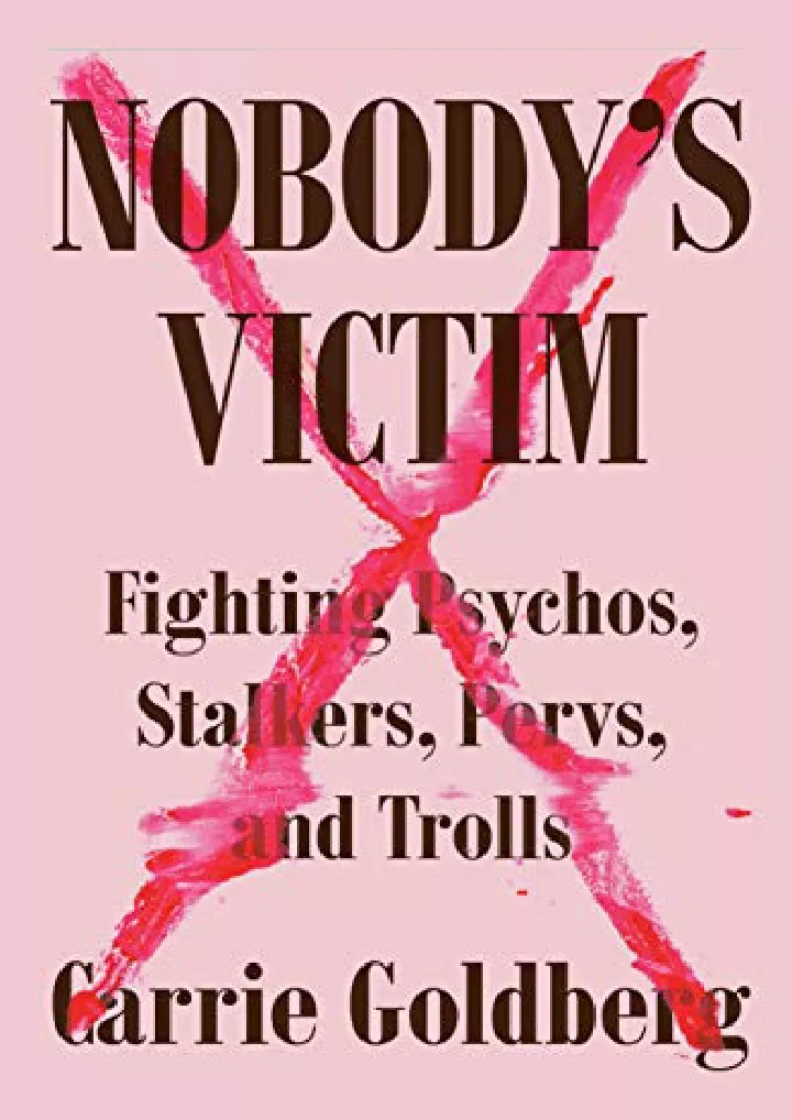 nobody s victim fighting psychos stalkers pervs