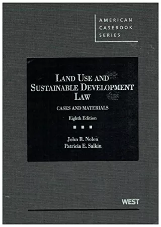 DOWNLOAD/PDF Land Use and Sustainable Development Law: Cases and Materials, 8th