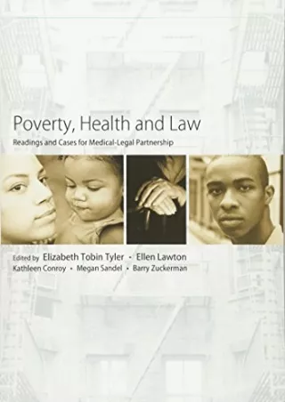 [PDF] DOWNLOAD Poverty, Health and Law: Readings and Cases for Medical-Legal Par
