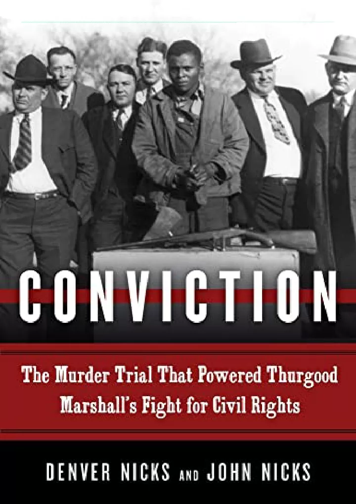 conviction the murder trial that powered thurgood