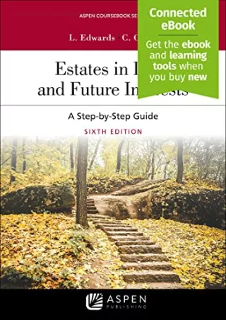PDF/READ Estates in Land and Future Interests: A Step-by-Step Guide (Aspen Cours