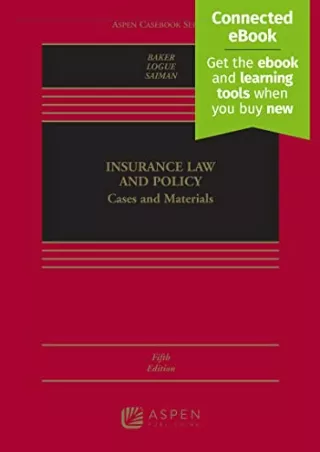 [READ DOWNLOAD] Insurance Law and Policy: Cases and Materials [Connected eBook]