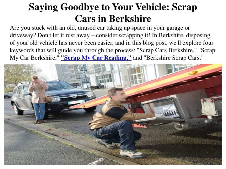 saying goodbye to your vehicle scrap cars in berkshire