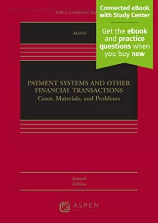 Read ebook [PDF] Payment Systems and Other Financial Transactions: Cases, Materi