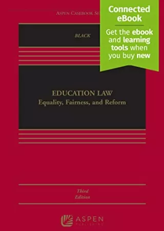 [READ DOWNLOAD] Education Law: Equality, Fairness, and Reform [Connected eBook]
