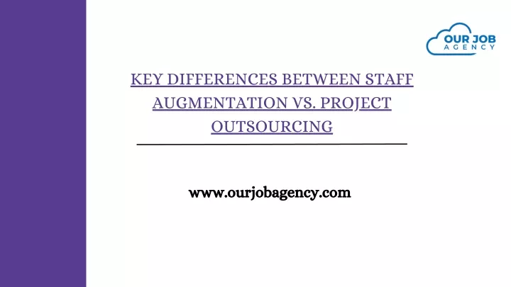 key differences between staff augmentation