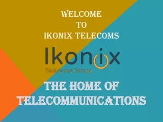 IKONIX Telecoms: Best Business VoIP Phone System
