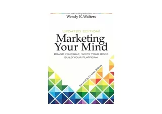 Download PDF Marketing Your Mind Brand Yourself Write Your Book Build Your Platf